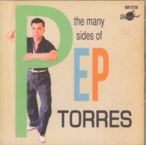 Torres ,Pep - The Many Sides Of ...Pep Torres